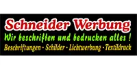 Bild von: Schneider Werbung , Beschriftungen · Schilder · Lichtwerbung · Textildruck 