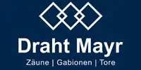 Bild von: Draht Mayr GmbH , Zäune, Gabionen, Tore 